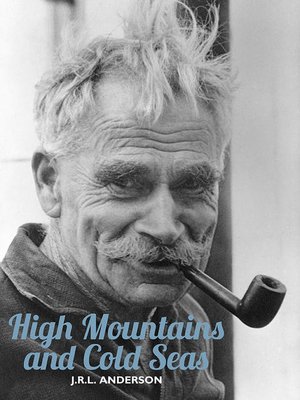 cover image of High Mountains and Cold Seas